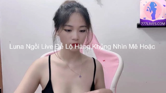 Luna Ngồi Live Để Lộ Hàng Khủng Nhìn Mê Hoặc 5